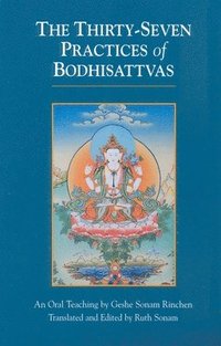 bokomslag Thirty-Seven Practices of Bodhisattvas