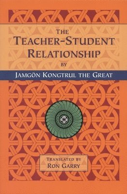 bokomslag The Teacher-Student Relationship