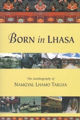 Born in Lhasa 1