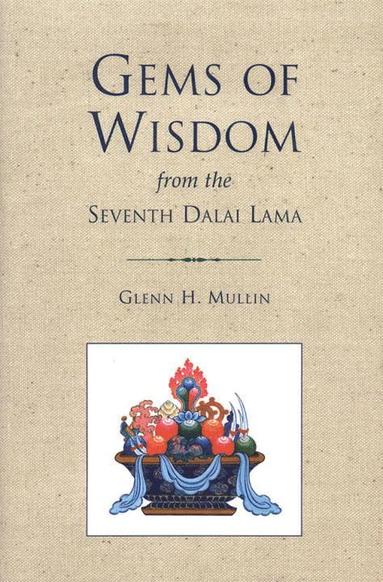 bokomslag Gems of Wisdom from the Seventh Dalai Lama