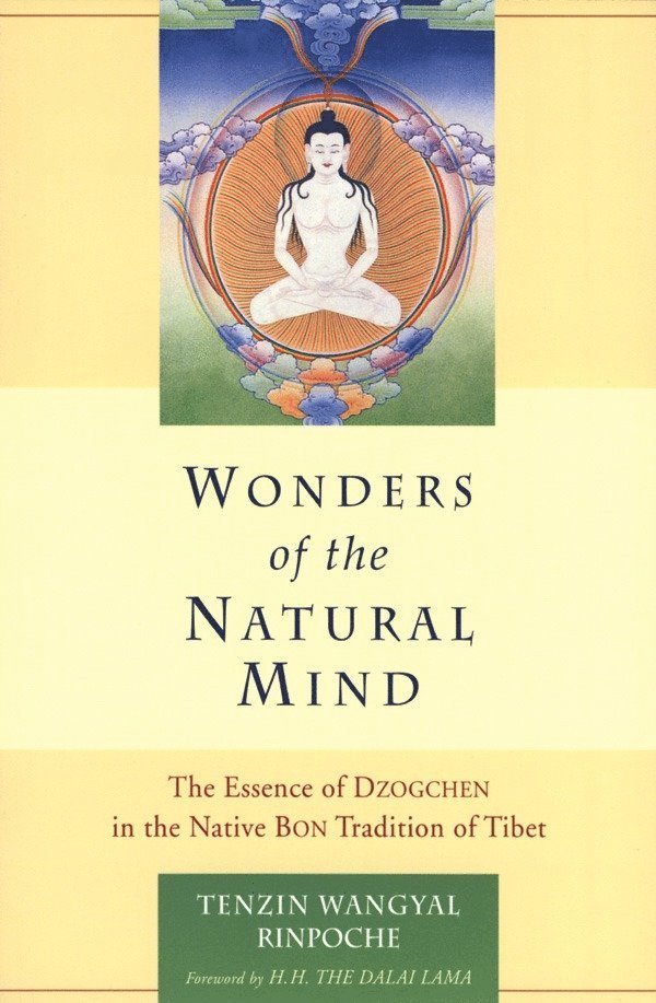 Tenzin Wangyal - Wonders of the Natural Mind, Häftad