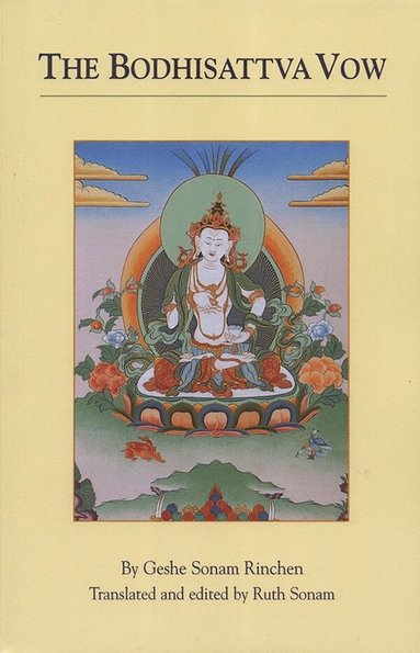 Geshe Sonam Rinchen, Ruth Sonam - Bodhisattva Vow, Häftad