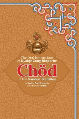 Chod in the Ganden Tradition 1