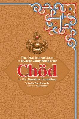 Chod in the Ganden Tradition 1