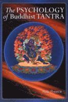 bokomslag The Psychology of Buddhist Tantra