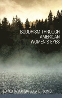 bokomslag Buddhism through American Women's Eyes