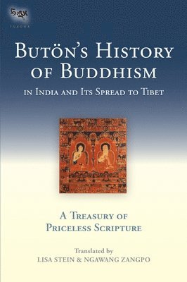 Buton's History of Buddhism in India and Its Spread to Tibet 1