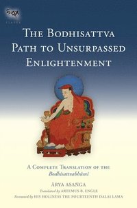 bokomslag The Bodhisattva Path to Unsurpassed Enlightenment