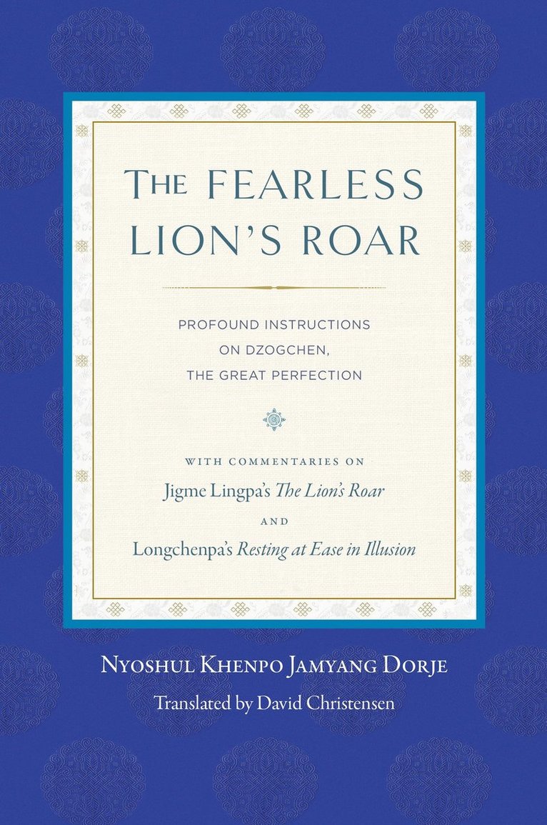Nyoshul Khenpo - Fearless Lion's Roar, Häftad