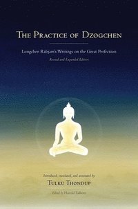 bokomslag The Practice of Dzogchen