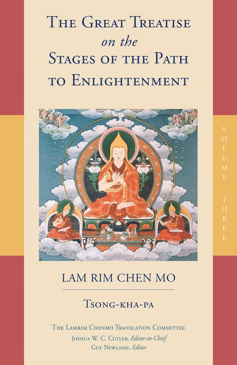 Tsongkhapa, Joshua Cutler, Tsong-Kha-Pa, Joshua Cutler - Great Treatise on the Stages of the Path to Enlightenment (Volume 3), Häftad