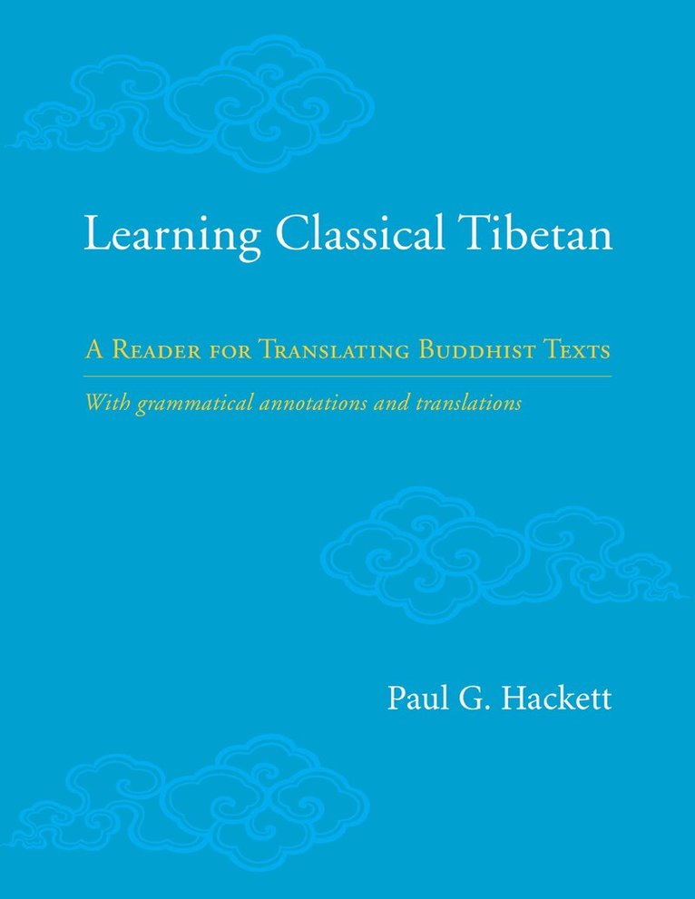 Paul Hackett - Learning Classical Tibetan, Inbunden