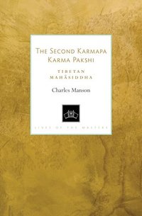 bokomslag Second Karmapa Karma Pakshi