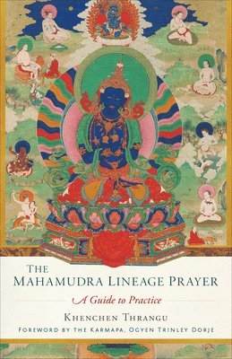 bokomslag Mahamudra Lineage Prayer