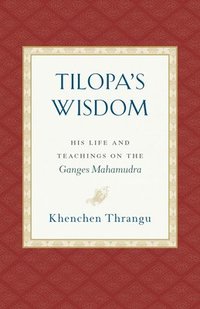 bokomslag Tilopa's Wisdom