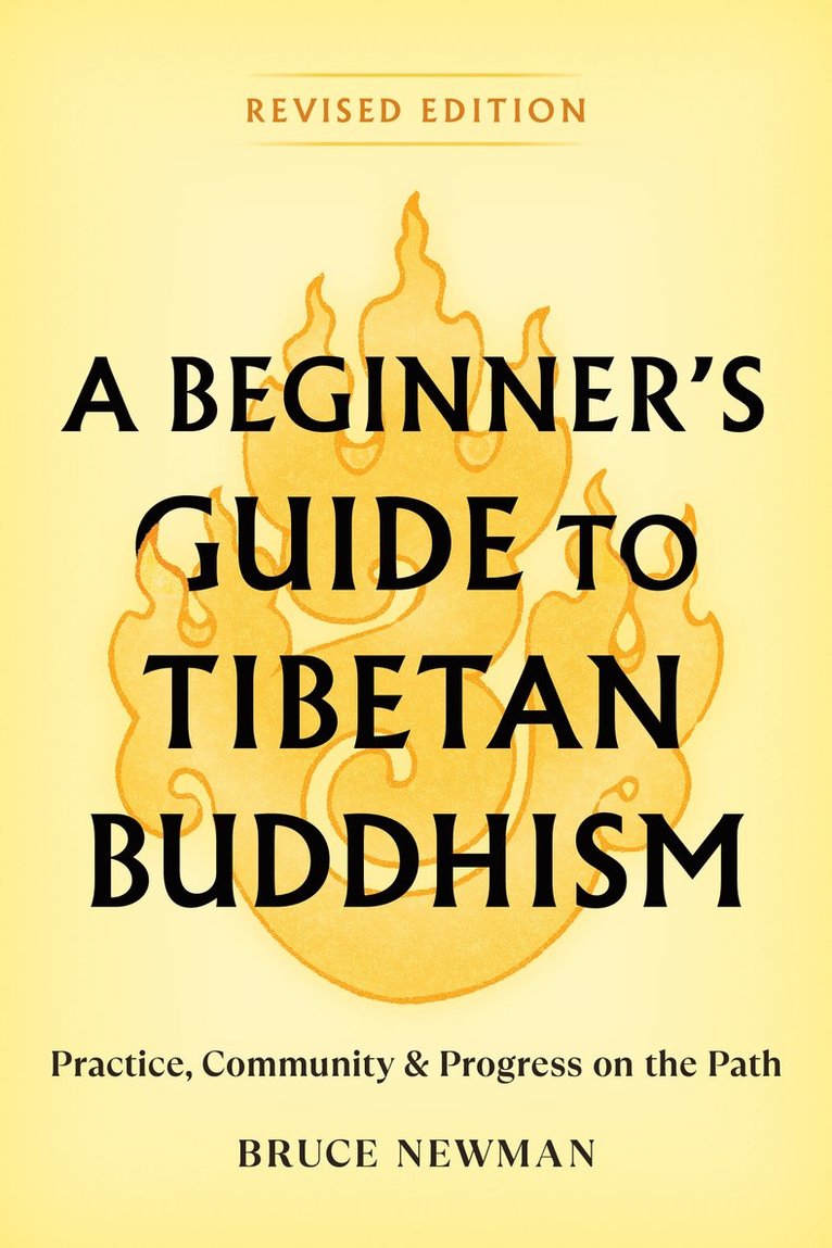 Bruce Newman - Beginner's Guide to Tibetan Buddhism, Häftad