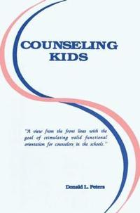 bokomslag Counseling Kids