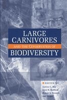 Justina Ray, Kent H. Redford, Justina Ray, Kent H. Redford, Robert Steneck, Joel Berger - Large Carnivores and the Conservation of Biodiversity, Häftad