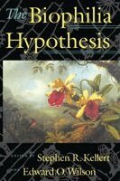 Stephen R. Kellert, Stephen R. Kellert, Edward O. Wilson - The Biophilia Hypothesis, Häftad