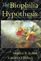 The Biophilia Hypothesis
