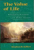 Stephen R. Kellert - Value of Life, Häftad