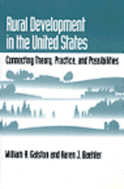 bokomslag Rural Development in the United States: Connecting Theory, Practice, and Possibilities