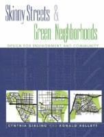 Skinny Streets and Green Neighborhoods 1