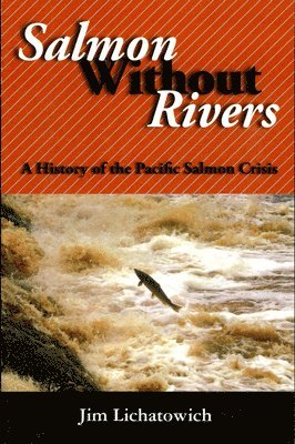 Salmon Without Rivers 1