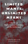 bokomslag Limited Wants, Unlimited Means: A Reader on Hunter-Gatherer Economics and the Environment