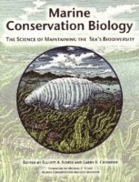 bokomslag Marine Conservation Biology: The Science of Maintaining the Sea's Biodiversity