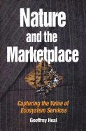 Geoffrey Heal - Nature and the Marketplace, Häftad