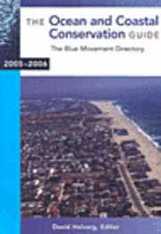 bokomslag The Ocean and Coastal Conservation Guide 2005-2006