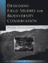 bokomslag Designing Field Studies for Biodiversity Conservation