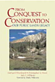 From Conquest to Conservation 1