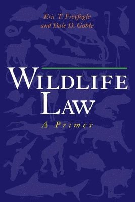 Wildlife Law: A Primer