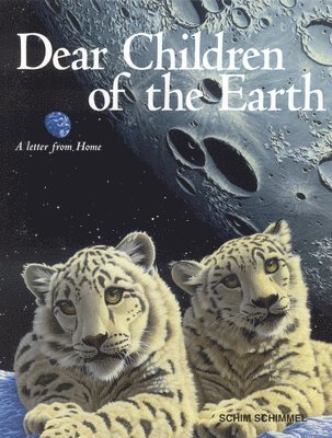 Dear Children of the Earth 1