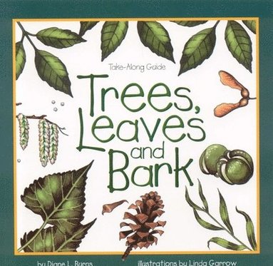 Diane Burns - Trees, Leaves & Bark, Häftad