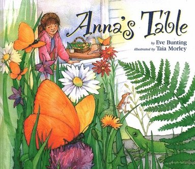 Eve Bunting - Anna's Table, Inbunden