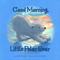 bokomslag Good Morning Little Polar Bear