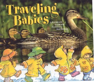 Kathryn Galbraith - Traveling Babies, Inbunden