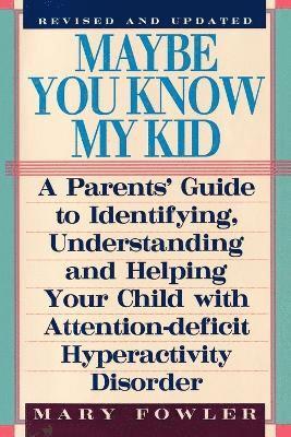 Maybe You Know My Kid 3rd Edition 1