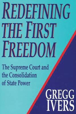 Redefining the First Freedom 1