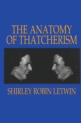 The Anatomy of Thatcherism 1