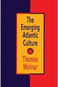 bokomslag The Emerging Atlantic Culture