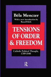 bokomslag Tensions of Order and Freedom