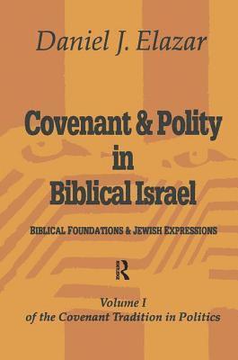 bokomslag Covenant and Polity in Biblical Israel