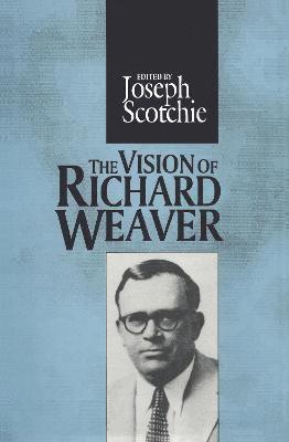 Vision of Richard Weaver