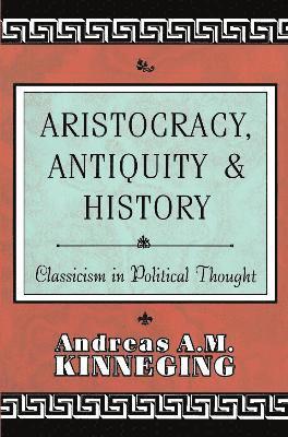 Aristocracy, Antiquity and History 1