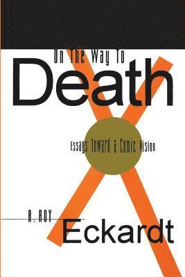 bokomslag On the Way to Death