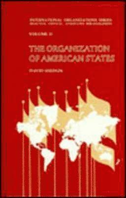 David Sheinin - The Organization of American States, Inbunden